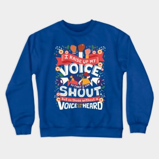 Raise Your Voice v2 Crewneck Sweatshirt